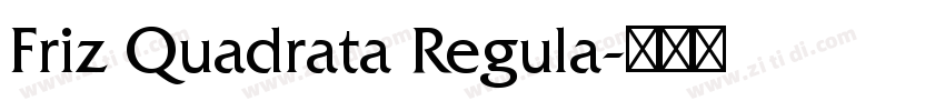 Friz Quadrata Regula字体转换